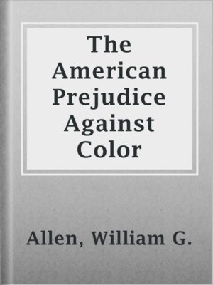 cover image of The American Prejudice Against Color
